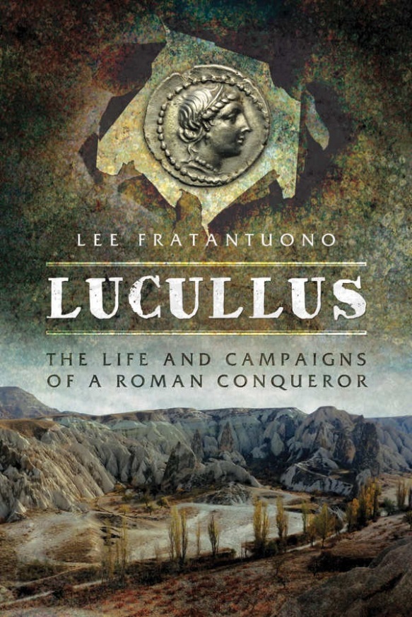 1706480193 264 Lucullus against Mithridates and Tigranes